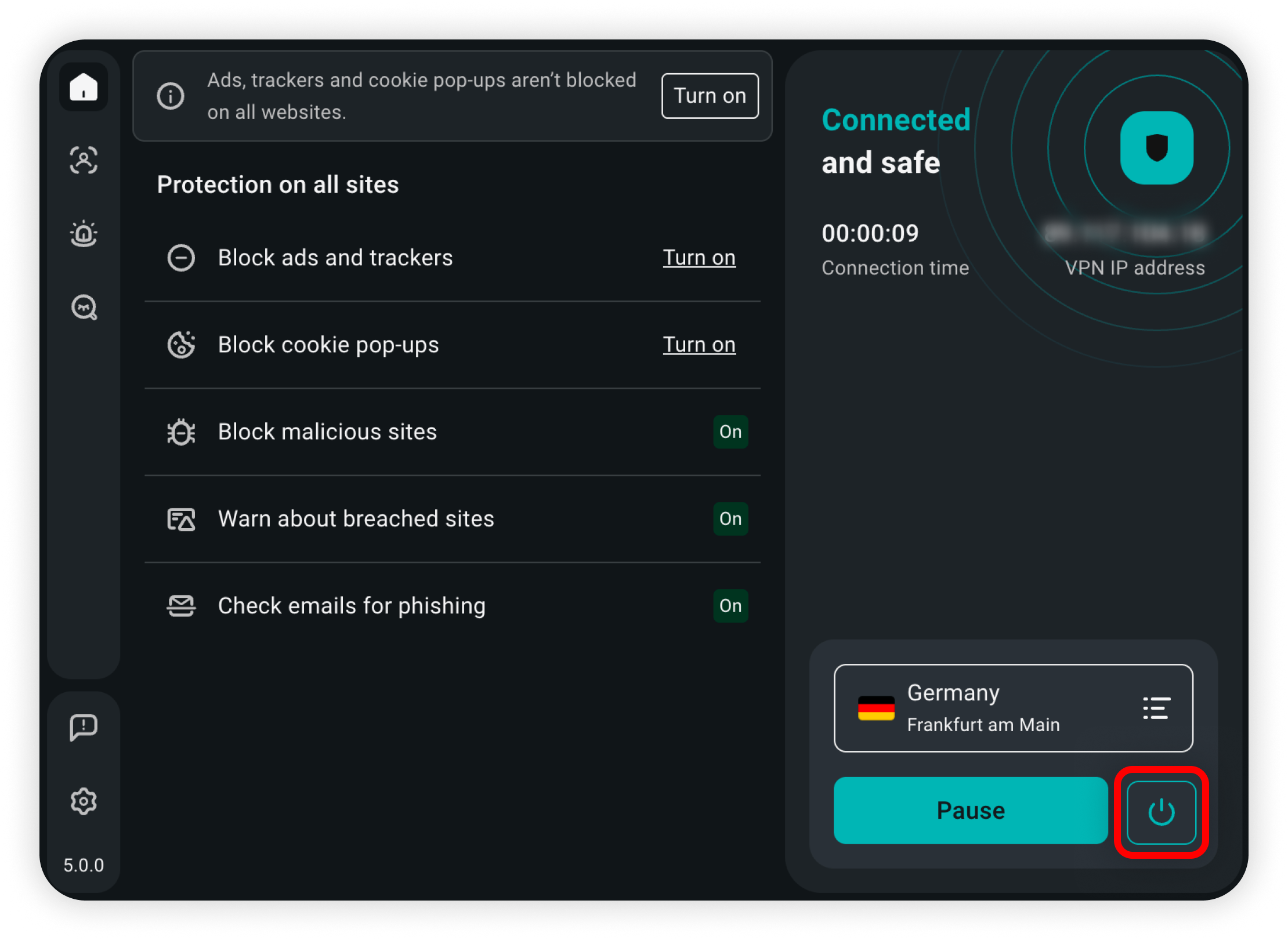 You can disconnect by clicking the disconnect icon: Alternatively, you can also click on pause to temporarily pause the VPN connection